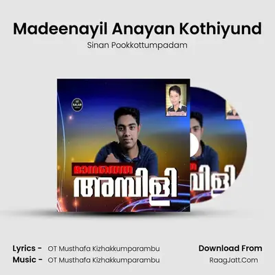 Madeenayil Anayan Kothiyund MP3 Song by Sinan Pookkottumpadam Cover