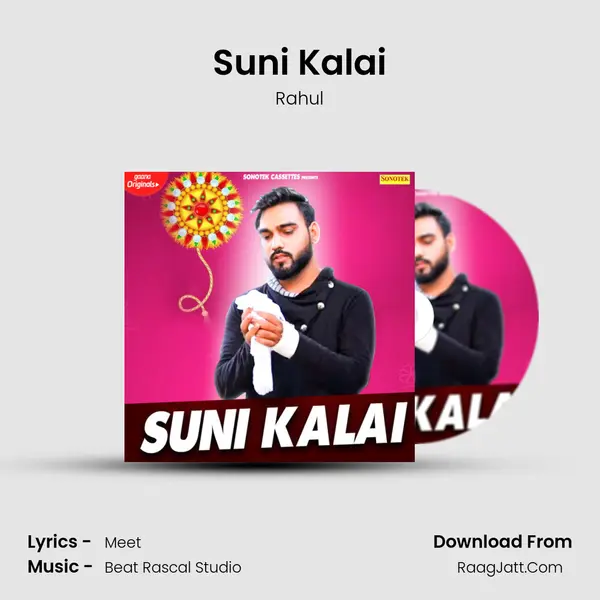 Suni Kalai - Rahul