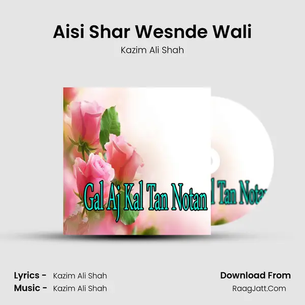 Aisi Shar Wesnde Wali MP3 Song by Kazim Ali Shah Cover