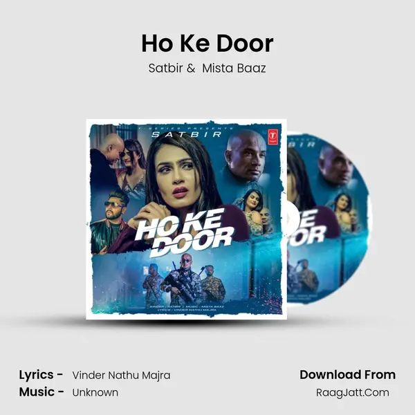 Ho Ke Door - Satbir