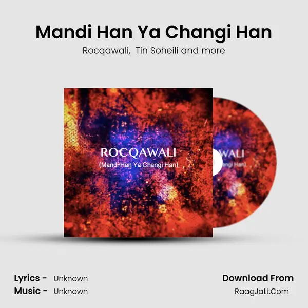 Mandi Han Ya Changi Han MP3 Song by Rocqawali Cover