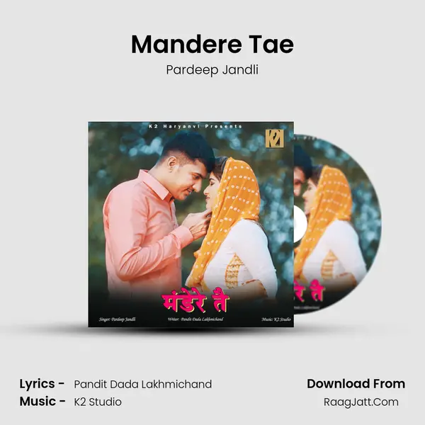 Mandere Tae - Pardeep Jandli