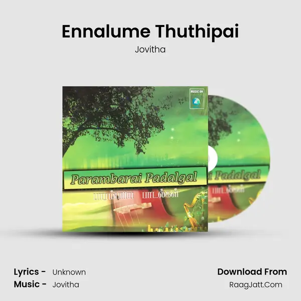 Ennalume Thuthipai mp3 song