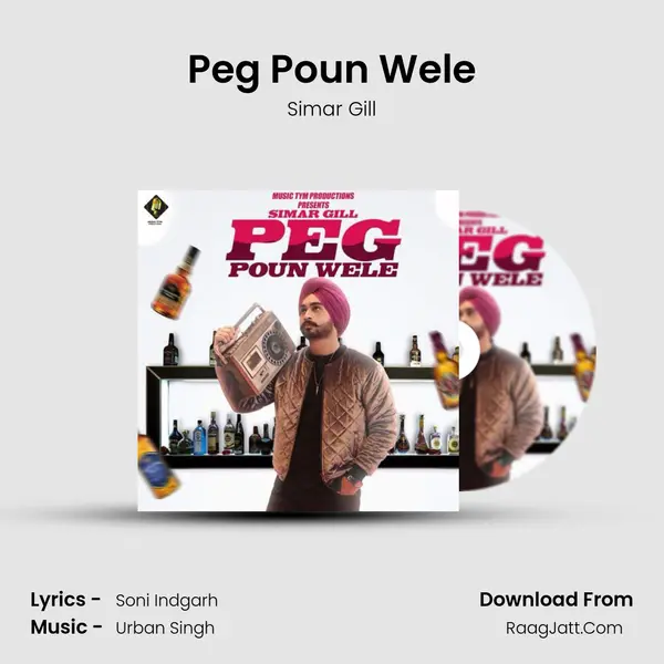 Peg Poun Wele - Simar Gill
