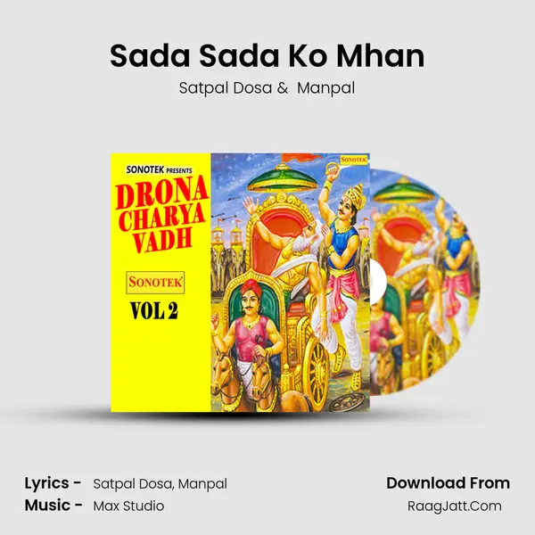Sada Sada Ko Mhan MP3 Song by Satpal Dosa Cover