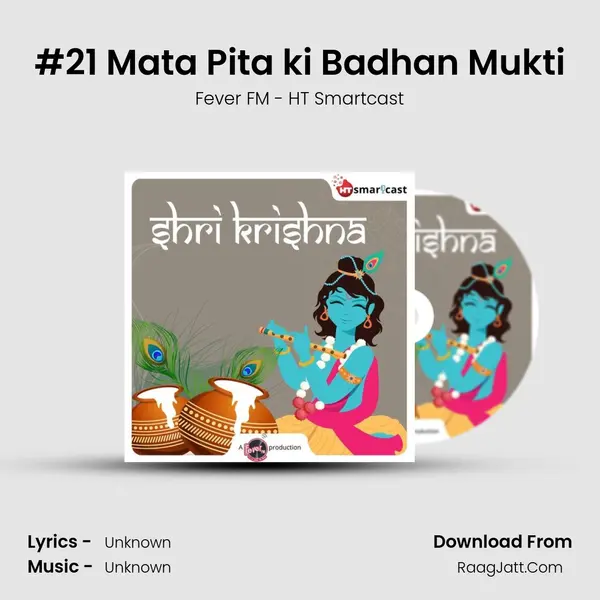 #21 Mata Pita ki Badhan Mukti MP3 Song by Fever FM - HT Smartcast Cover