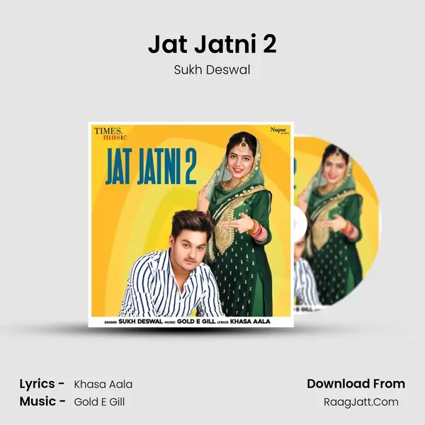 Jat Jatni 2 MP3 Song by Sukh Deswal Cover