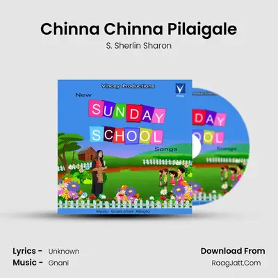 Chinna Chinna Pilaigale MP3 Song by S. Sherlin Sharon Cover