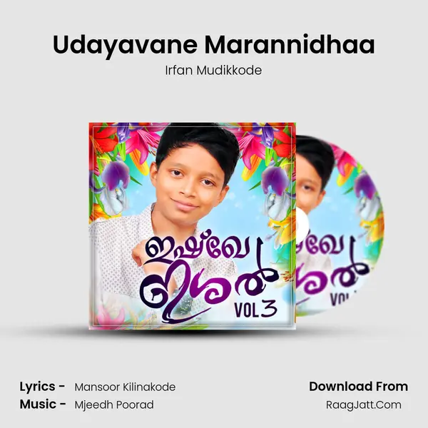 Udayavane Marannidhaa MP3 Song by Irfan Mudikkode Cover