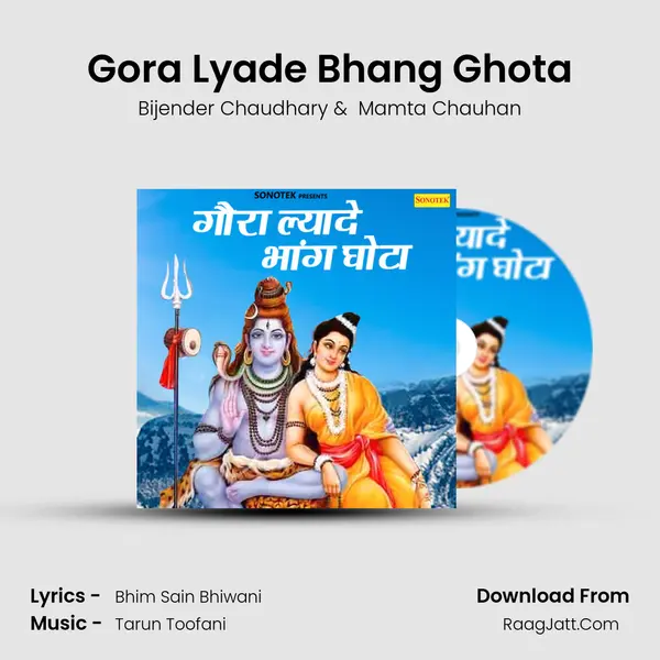 Gora Lyade Bhang Ghota MP3 Song by Bijender Chaudhary Cover