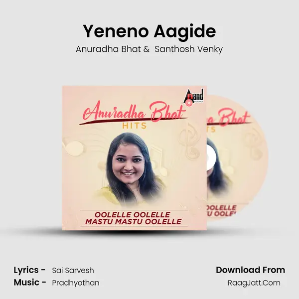 Yeneno Aagide mp3 song