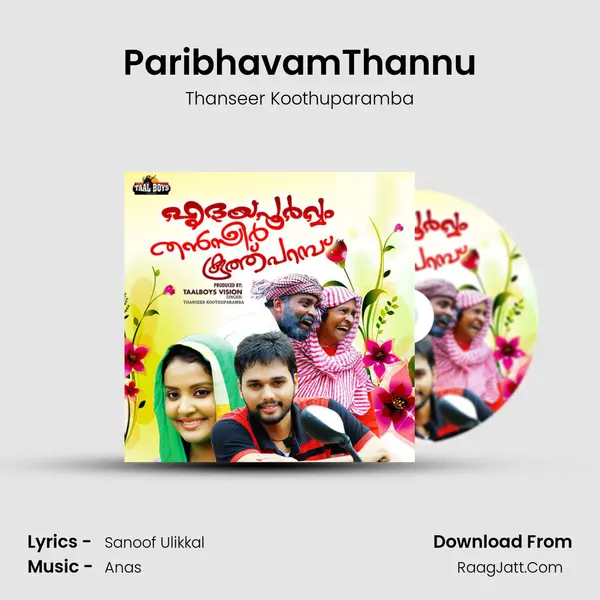 ParibhavamThannu MP3 Song by Thanseer Koothuparamba Cover