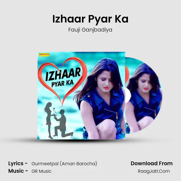 Izhaar Pyar Ka - Fauji Ganjbadiya