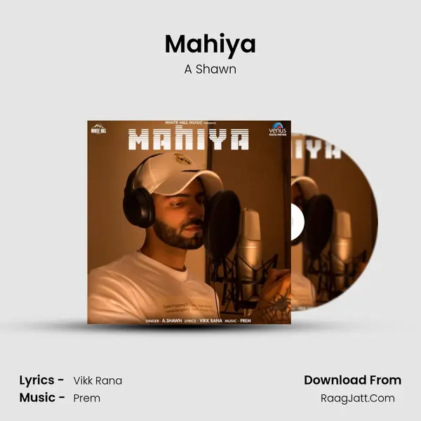 Mahiya MP3 Song by A Shawn Cover