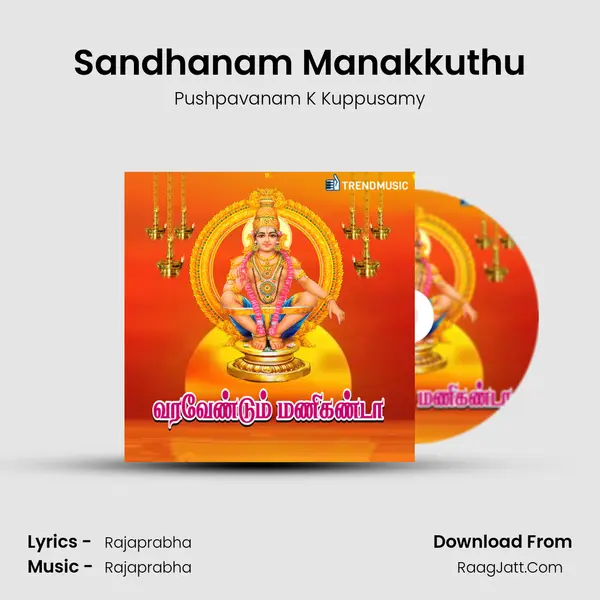 Sandhanam Manakkuthu MP3 Song by Pushpavanam K Kuppusamy Cover