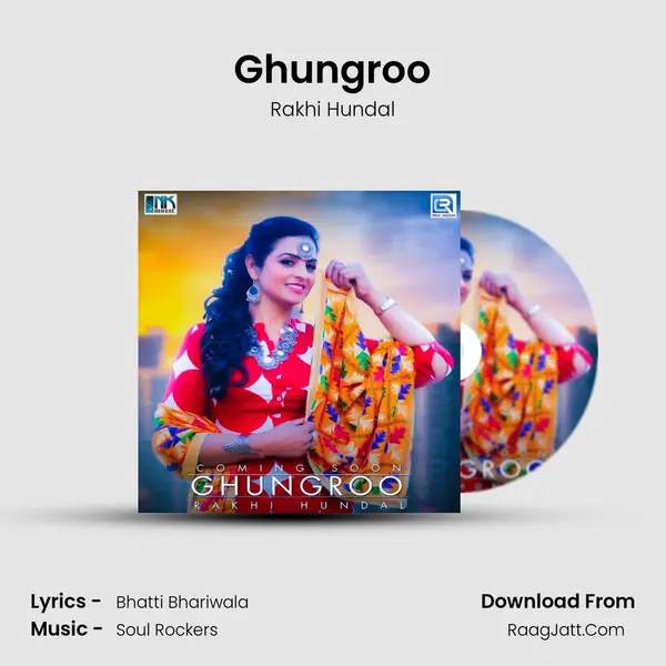 Ghungroo MP3 Song by Rakhi Hundal Cover