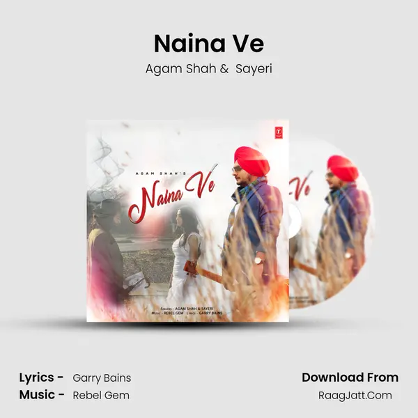 Naina Ve MP3 Song by Agam Shah Cover