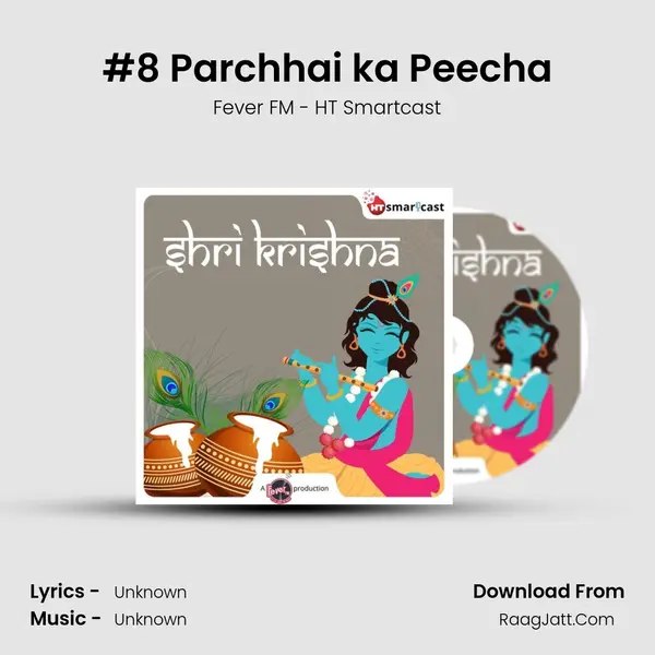 #8 Parchhai ka Peecha MP3 Song by Fever FM - HT Smartcast Cover
