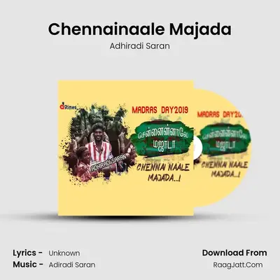 Chennainaale Majada MP3 Song by Adhiradi Saran Cover