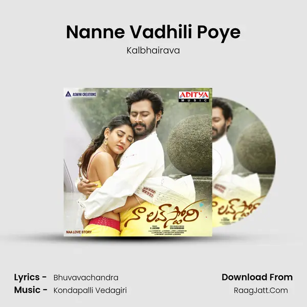Nanne Vadhili Poye MP3 Song by Kalbhairava Cover