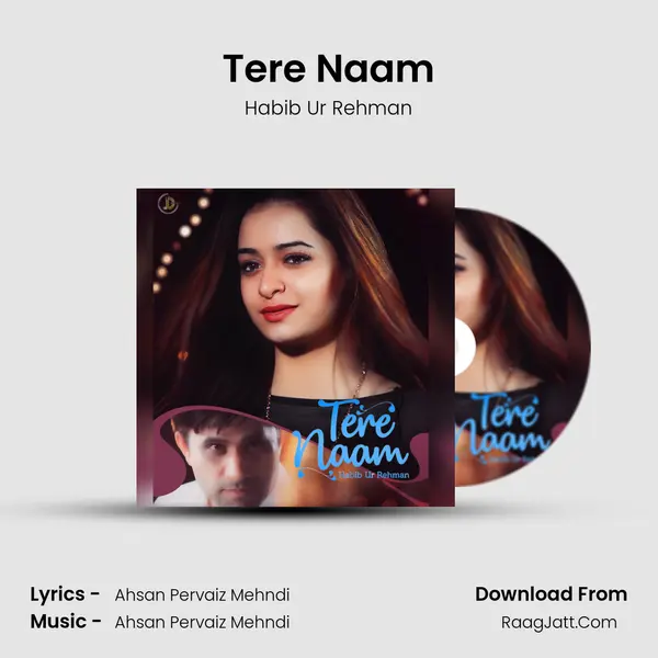 Tere Naam MP3 Song by Habib Ur Rehman Cover