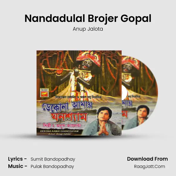 Nandadulal Brojer Gopal MP3 Song by Anup Jalota Cover