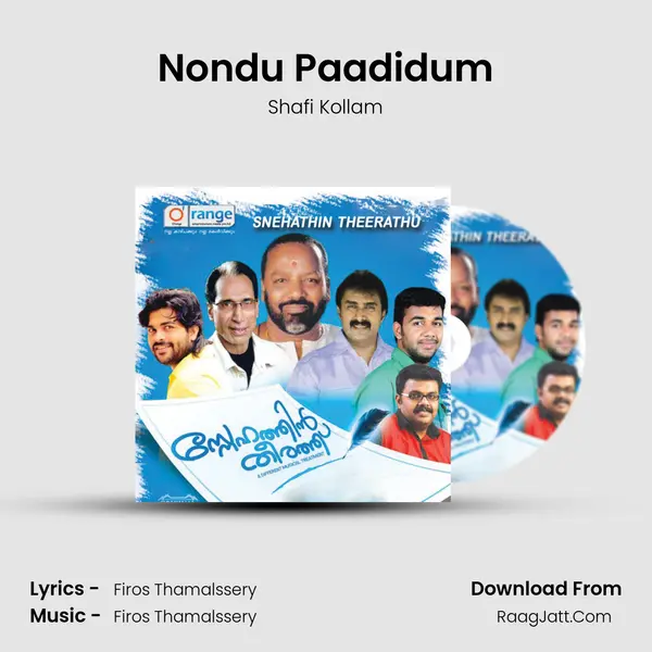 Nondu Paadidum MP3 Song by Shafi Kollam Cover