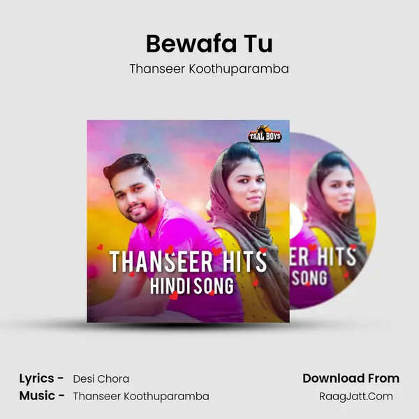 Bewafa Tu MP3 Song by Thanseer Koothuparamba Cover