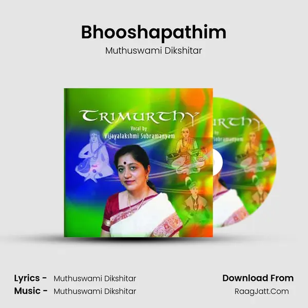 Bhooshapathim MP3 Song by Muthuswami Dikshitar Cover