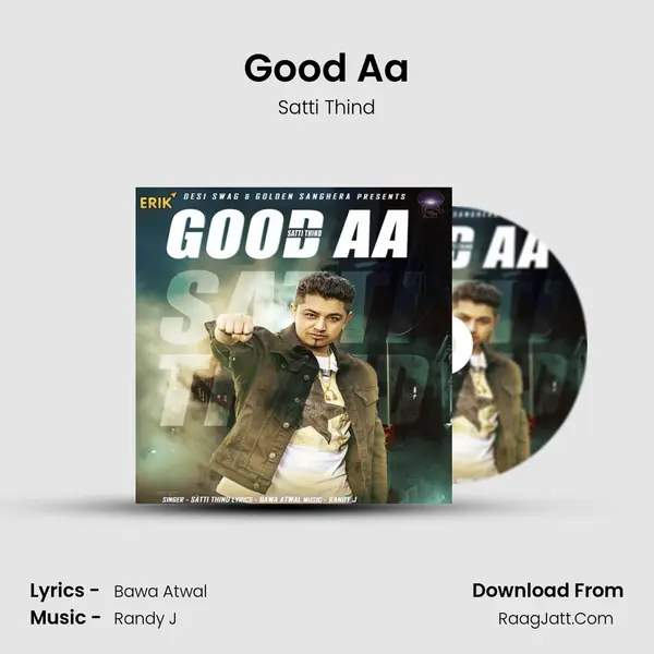 Good Aa MP3 Song by Satti Thind Cover