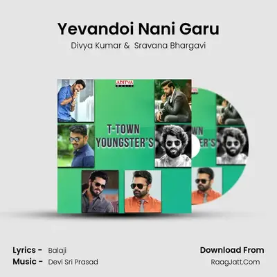 Yevandoi Nani Garu MP3 Song by Divya Kumar Cover