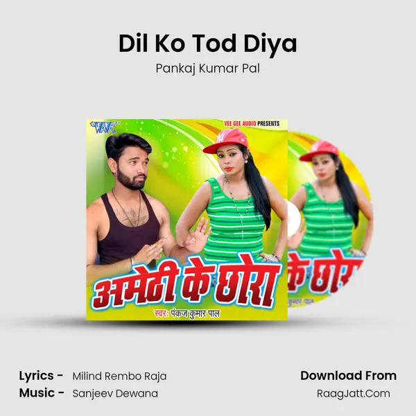 Dil Ko Tod Diya mp3 song