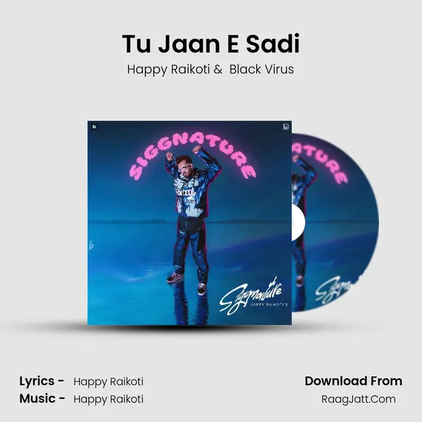 Tu Jaan E Sadi MP3 Song by Happy Raikoti Cover