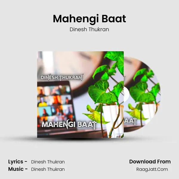 Mahengi Baat mp3 song
