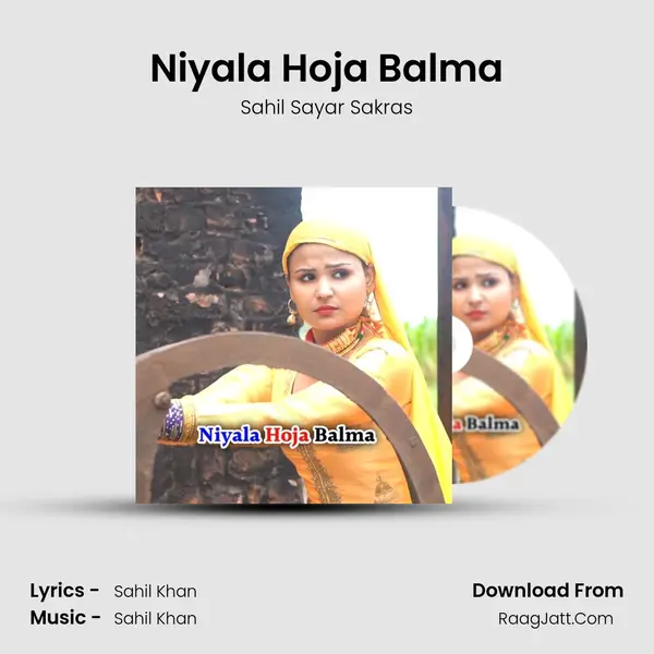 Niyala Hoja Balma MP3 Song by Sahil Sayar Sakras Cover
