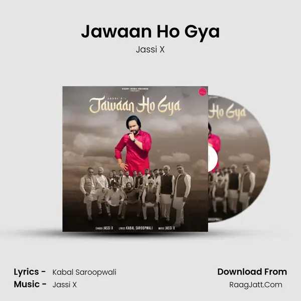 Jawaan Ho Gya - Jassi X