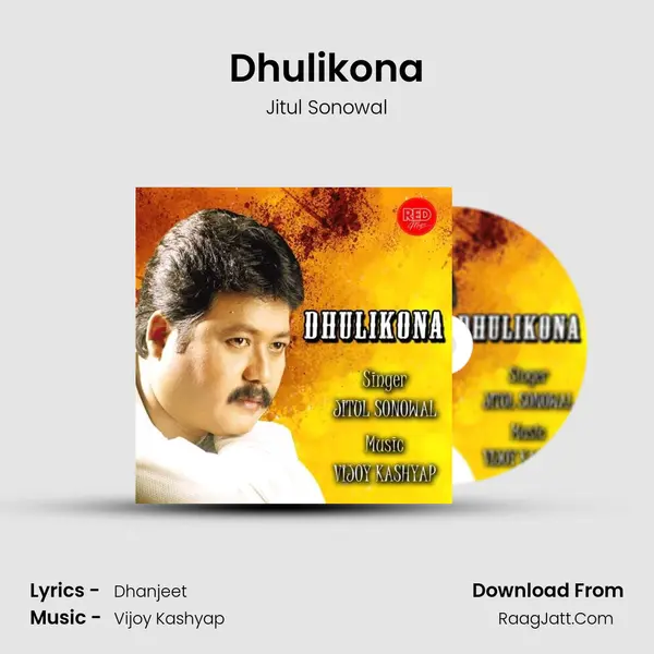 Dhulikona - Jitul Sonowal