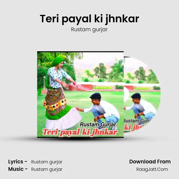 Teri payal ki jhnkar MP3 Song by Rustam gurjar Cover