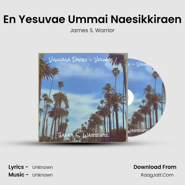 En Yesuvae Ummai Naesikkiraen MP3 Song by James S. Warrior Cover