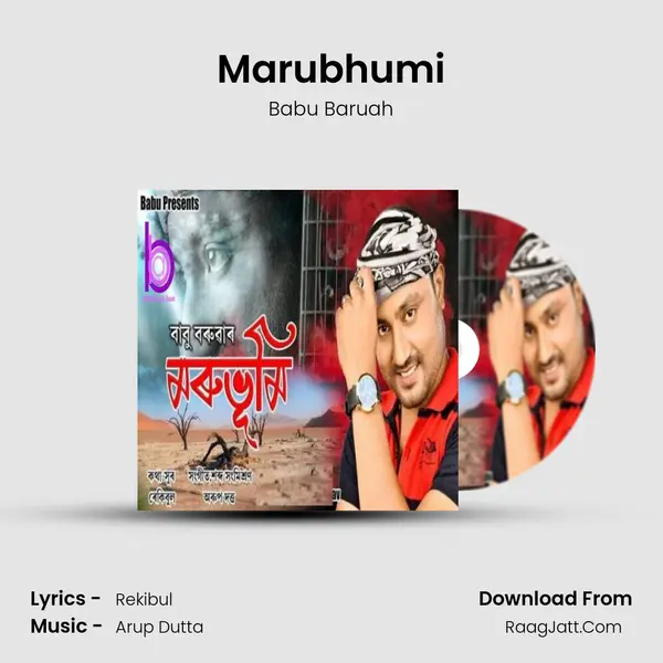 Marubhumi - Babu Baruah