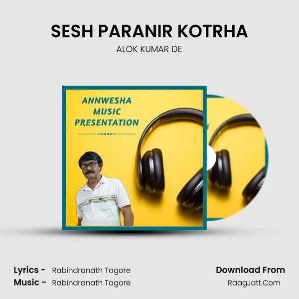 SESH PARANIR KOTRHA MP3 Song by ALOK KUMAR DE Cover