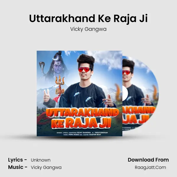 Uttarakhand Ke Raja Ji MP3 Song by Vicky Gangwa Cover