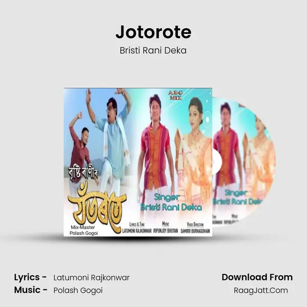 Jotorote MP3 Song by Bristi Rani Deka Cover