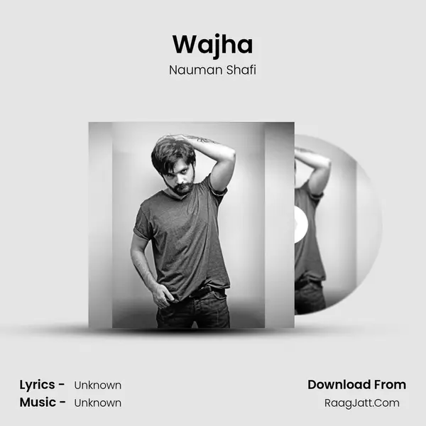 Wajha MP3 Song by Nauman Shafi Cover