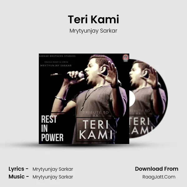 Teri Kami MP3 Song by Mrytyunjay Sarkar Cover