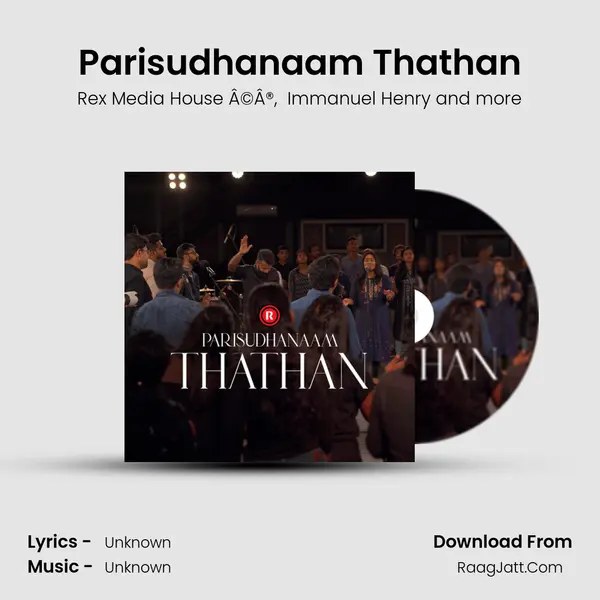 Parisudhanaam Thathan MP3 Song by Rex Media House Â©Â® Cover