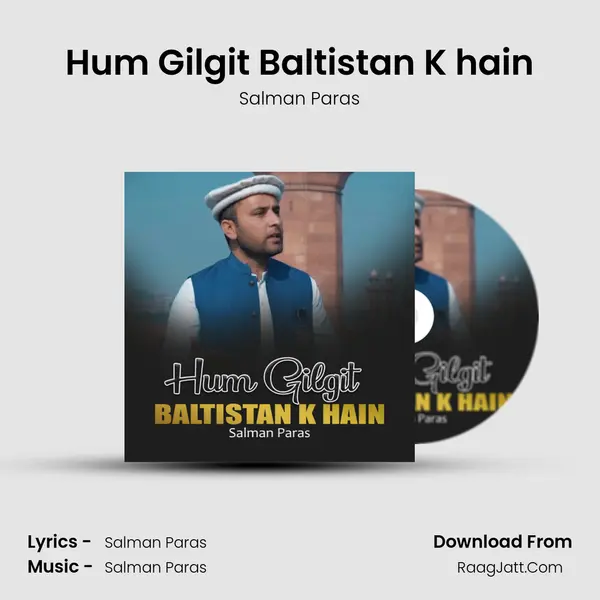 Hum Gilgit Baltistan K hain mp3 song