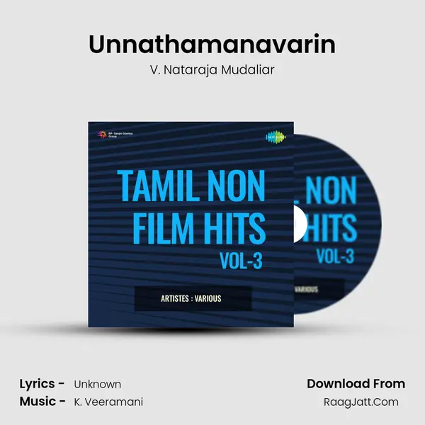 Unnathamanavarin MP3 Song by V. Nataraja Mudaliar Cover