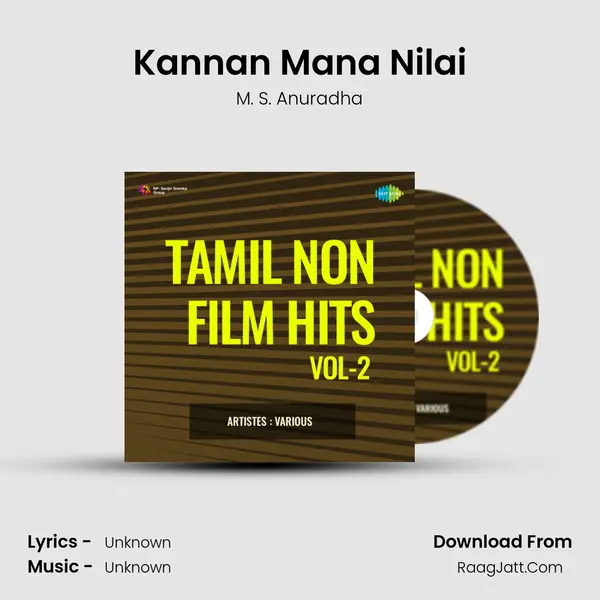 Kannan Mana Nilai MP3 Song by M. S. Anuradha Cover