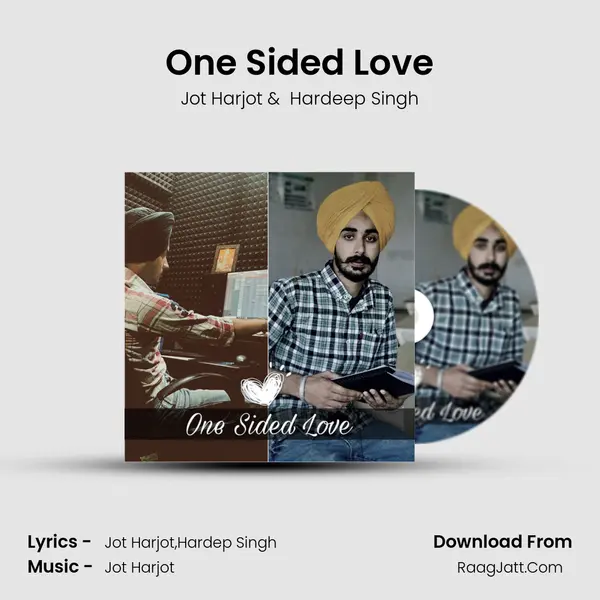 One Sided Love MP3 Song by Jot Harjot Cover